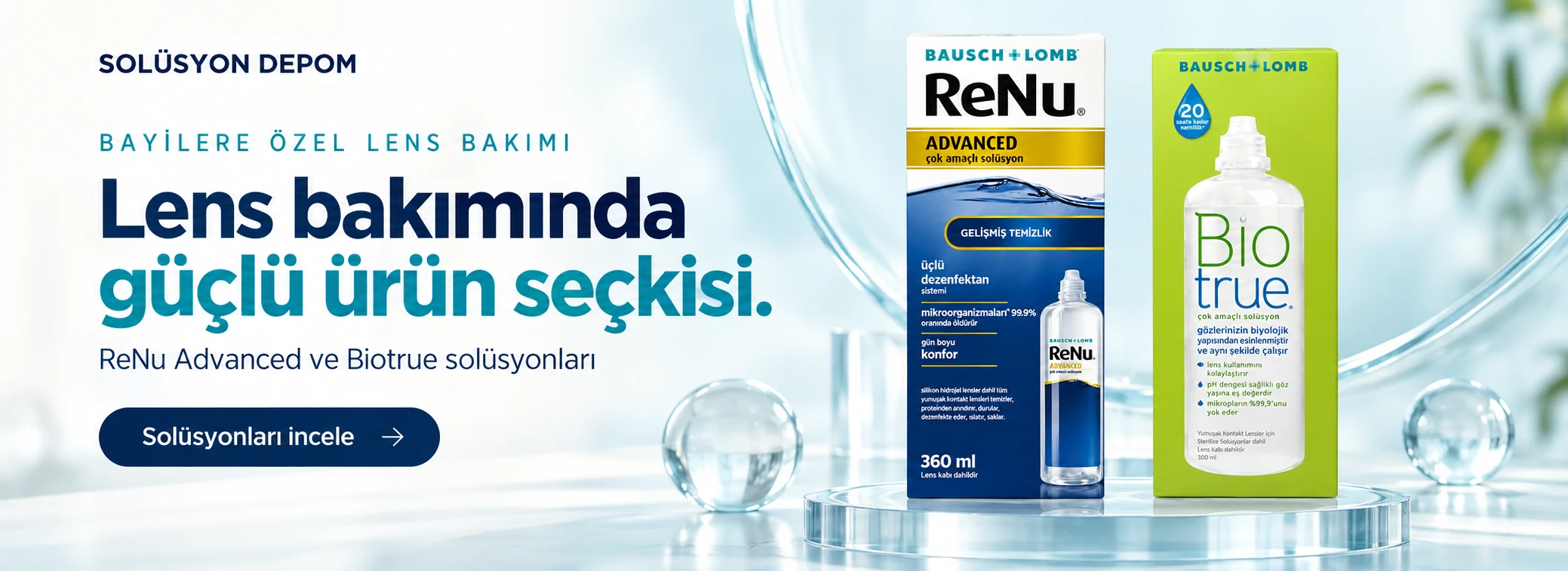ReNu Advanced ve Biotrue lens solüsyonlarını incele